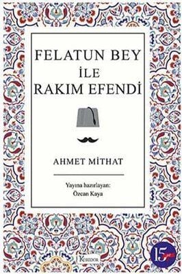 Felatun Bey İle Rakım Efendi