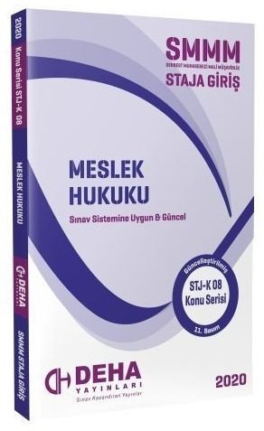 DEHA SMMM STAJ MESLEK HUKUKU