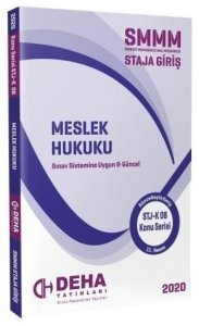 DEHA SMMM STAJ MESLEK HUKUKU