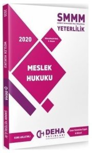 DEHA SMMM YETERLİLİK MESLEK HUKUKU