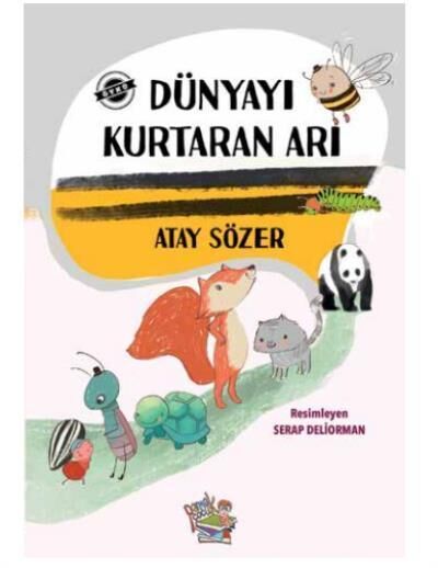 Dünyayı Kurtaran Arı