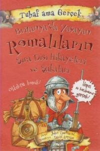 Tuhaf Ama Gerçek Brıtanya'Da Yaşayan Romalıların Sıra Dışı Hikayeleri Ve Şakaları