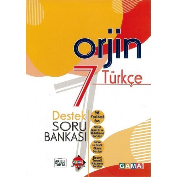 GAMA 7.SINIF ORJİN TÜRKÇE DESTEK SORU BANKASI