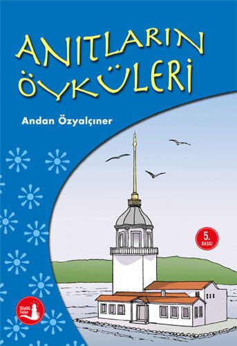 ANITLARIN ÖYKÜLERİ
