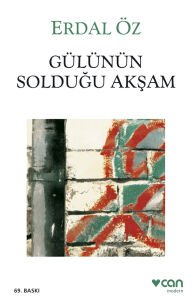 GÜLÜNÜN SOLDUĞU AKŞAM