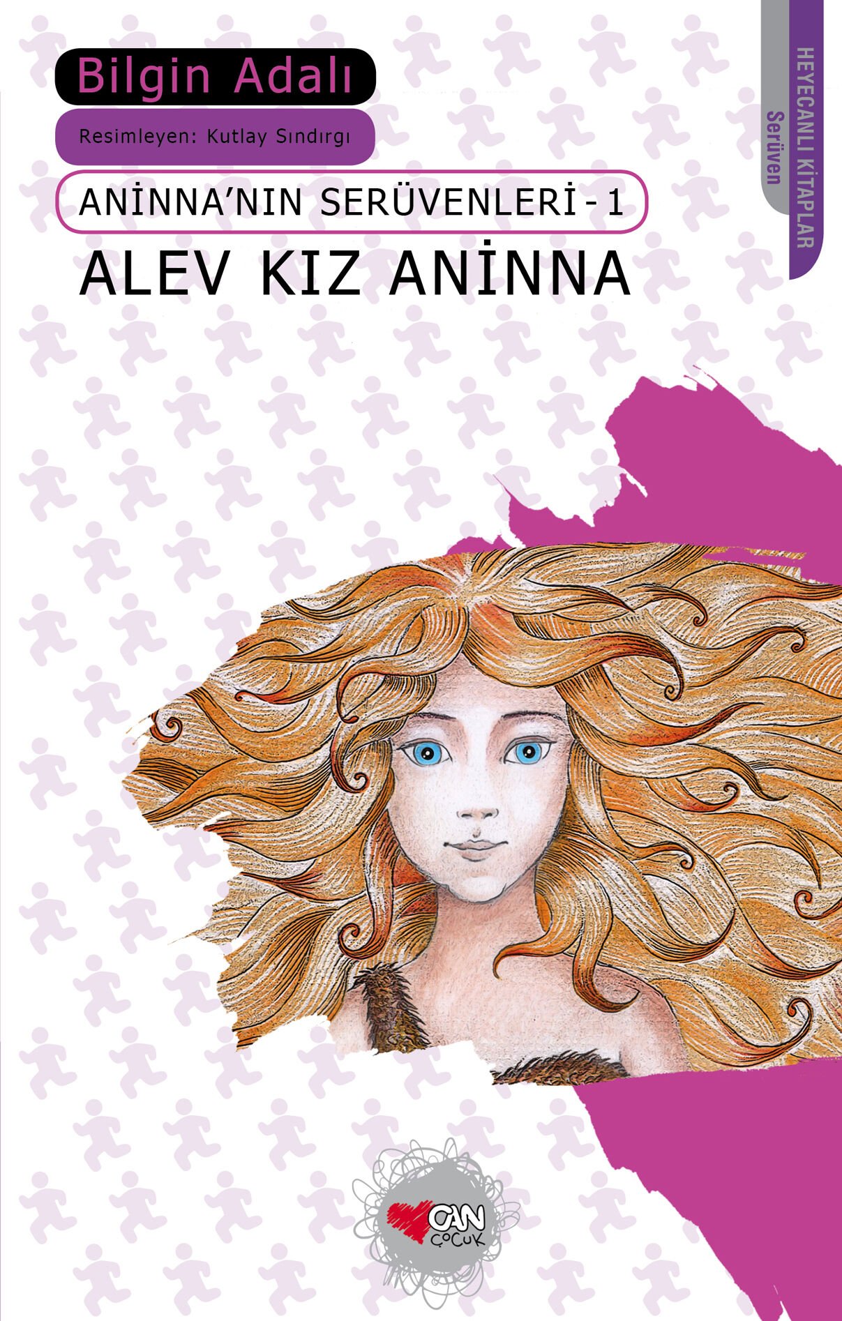 ANİNA'NIN SERÜVENLERİ-1- ALEV KIZ ANİNNA