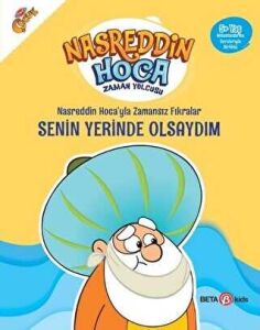 Nasrettin Hoca'Yla Zamansız Fırkaralar-  Senin Yerinde Olsaydım