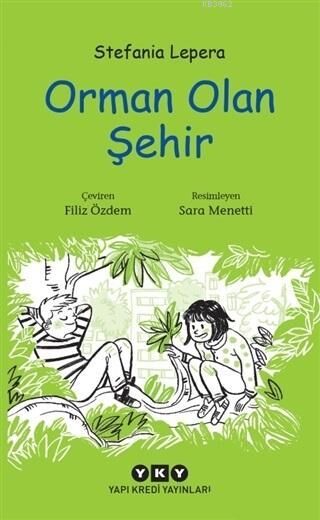 ORMAN OLAN ŞEHİR 3.BASKI