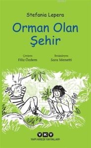 ORMAN OLAN ŞEHİR 3.BASKI