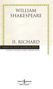 2 . Richard - William Shakespeare - İş Bankası Kültür Yayınları