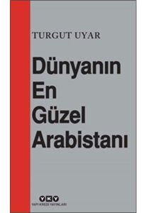 DÜNYANIN EN GÜZEL ARABİSTANI 10.BASKI