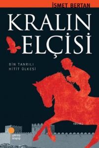 ANADOLU'DA BİR ZAMANLAR - KRALIN ELÇİSİ