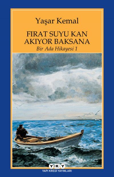 Fırat Suyu Kan Akıyor Baksana – Bir Ada Hikayesi 1 35.Baskı