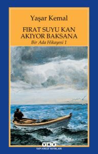 Fırat Suyu Kan Akıyor Baksana – Bir Ada Hikayesi 1 35.Baskı