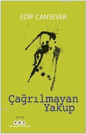 ÇAĞRILMAYAN YAKUP 4.BASKI