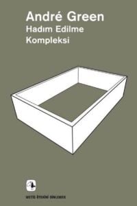 HADIM EDİLME KOMPLEKSİ: ÖTEKİNİ DİNLEMEK 17