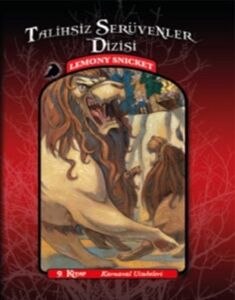 Talihsiz Serüvenler 9 Karnaval Ucubeleri - Lemony Snicket