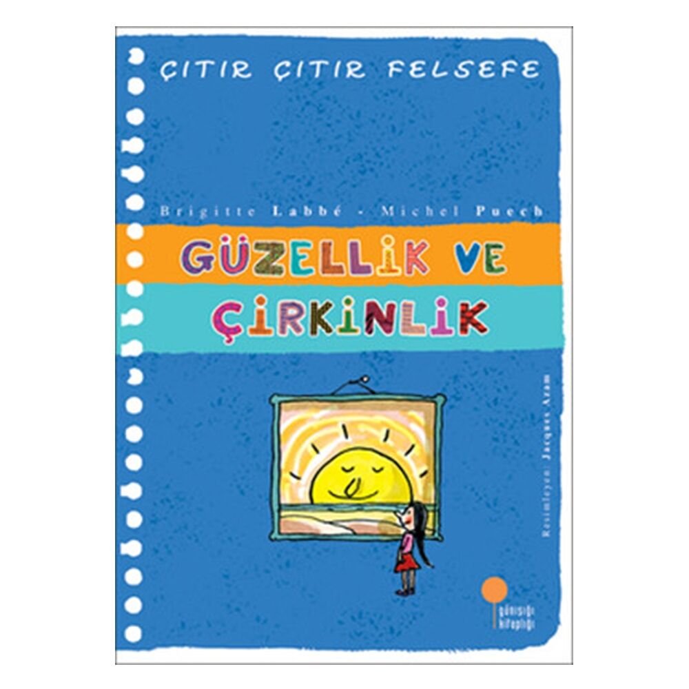 ÇITIR ÇITIR FELSEFE - GÜZELLİK VE ÇİRKİNLİK