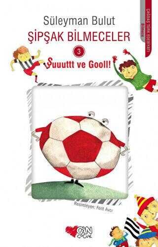 Şipşak Bilmeceler 3 - Şuuuttt Ve Gooll!