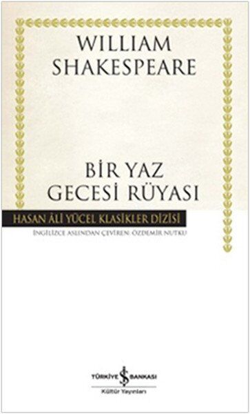 Bir Yaz Gecesi Rüyası - Hasan Ali Yücel Klasikleri - William Shakespeare