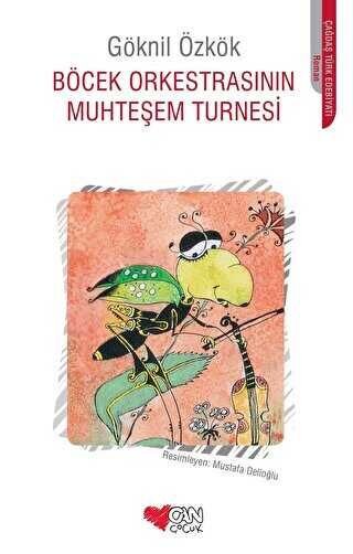 Böcek Orkestrasının Muhteşem Turnesi