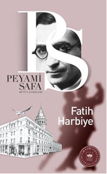 Fatih-Harbiye - Peyami Safa