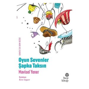 OYUN SEVENLER ŞAPKA TAKSIN