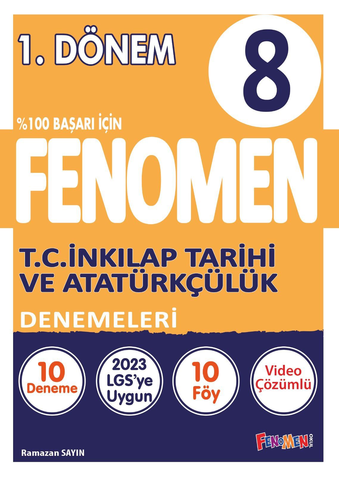 Gama Fenomen 8.Sınıf İnkılap Tarihi Ve Atatürkçülük 1.Dönem Denemeleri (10 Deneme)