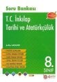 4 ADIM 8.SINIF T.C.İNK.TAR ve ATATÜRKÇÜLÜK SORU BANKAS