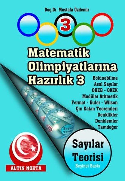 ALTIN NOKTA MATEMATİK OLİMPİYATLARINA HAZIRLIK 3 SAYILAR TEORİSİ
