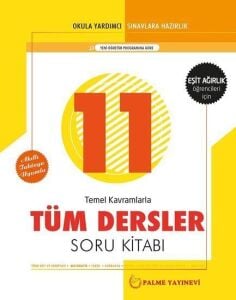 11.Sınıf Tüm Dersler Soru Kitabı ( Eşit Ağırlık Öğr. İçin )