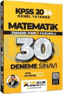 YEDİİKLİM KPSS MATEMATİK TAMAMI ÇÖZÜMLÜ 30 LU DENEME 2024