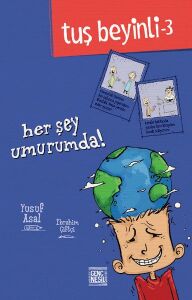 Tuş Beyinli-3 Her Şey Umurumda ! - Yusuf Asal