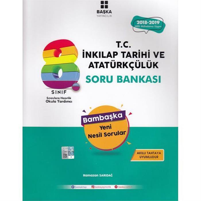 Başka Yayıncılık 8. Sınıf T.C. İnkılap Tarihi Ve Atatürkçülük Soru Bankası