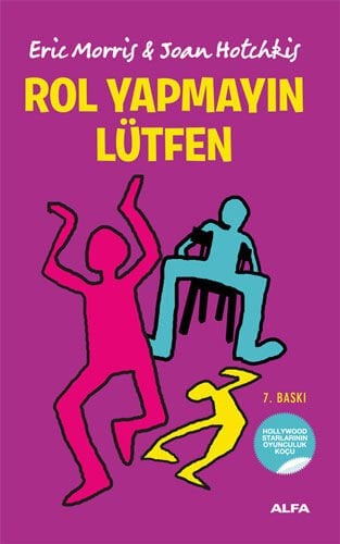 ROL YAPMAYIN LÜTFEN
