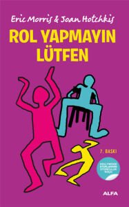 ROL YAPMAYIN LÜTFEN