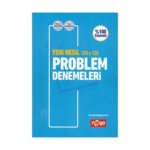 NEGO YENİ NESİL PROBLEM DENEMELERİ 25 X 12 % 100 ÇÖZÜMLÜ