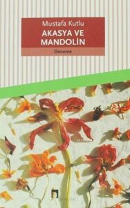 AKASYA VE MANDOLİN ( 45 )