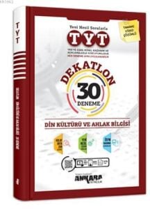 ANKARA TYT DEKATLON DİN KÜL.VE AHL.BİL.30 DENEME