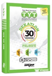 ANKARA TYT DEKATLON FELSEFE 30 DENEME