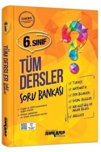Ankara 6. Sınıf Tüm Dersler Soru Bankası