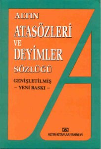 Atasözleri Ve Deyimler Sözlüğü