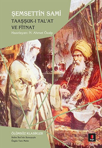 TAAŞŞUK-I TAL'AT VE FİTNAT