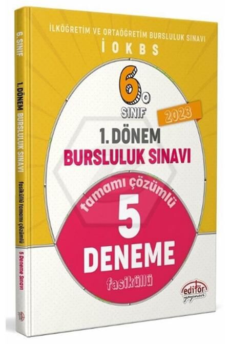 EDİTÖR 6.SINIF 1.DÖNEM BURSLULUK TAMAMI ÇÖZÜMLÜ 5 DENEME SINAVI
