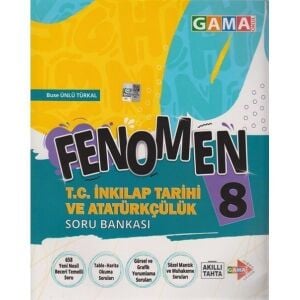 GAMA 8.SINIF FENOMEN İNKILAP TARİHİ VE ATATÜRKÇÜLÜK SORU BANKASI