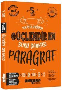 ANKARA 5.SINIF PARAGRAF GÜÇLENDİREN SORU BANKASI