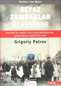 Beyaz Zambaklar Ülkesinde - Grigory Petrov - Koridor Yayıncılık