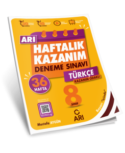 ARI 8.SINIF TÜRKÇE HAFTALIK KAZANIM DENEME SINAVLARI
