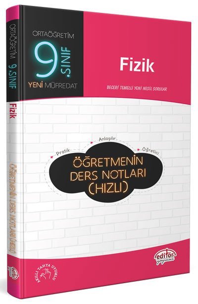 EDİTÖR 9.SINIF FİZİK ÖĞRETMENİN HIZLI DERS NOTLARI