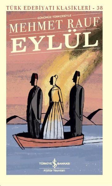 Eylül - Mehmet Rauf - İş Bankası Kültür Yayınları